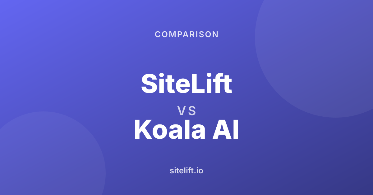SiteLift vs Koala AI: Which SEO and Content Automation Platform Should You Choose?
