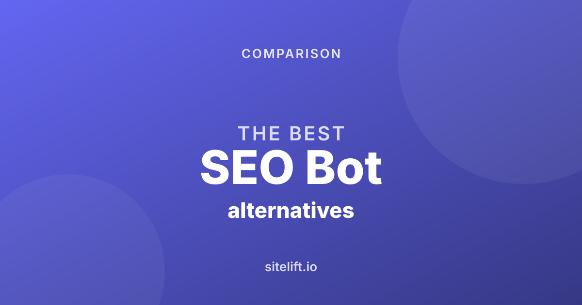 The 6 Best SEObot Alternatives in 2026